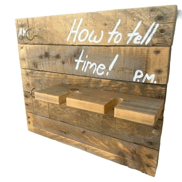 Rustic Wall Plaque "How To Tell Time" Wine Coffee - Picture 4 of 10